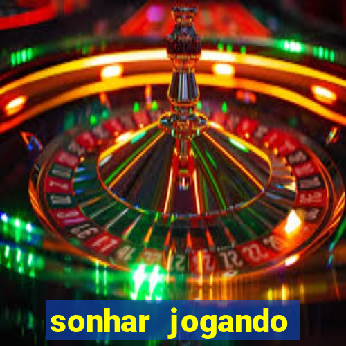 sonhar jogando futebol e fazendo gol